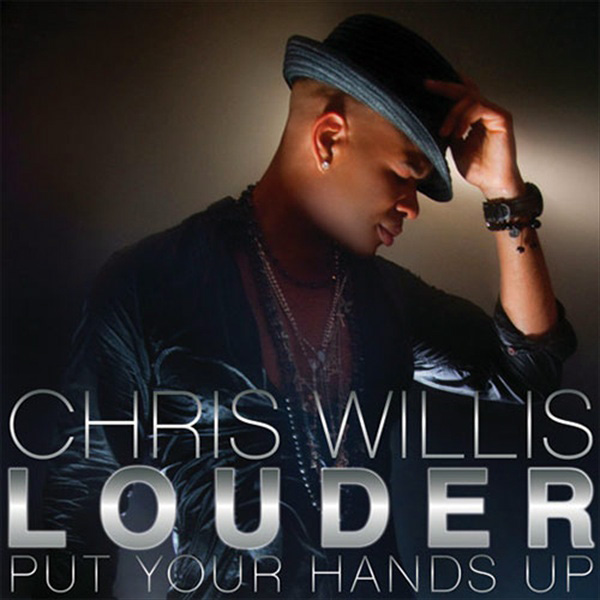 Chris Willis - "Louder" [Music Video]