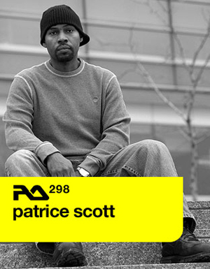 Resident Advisor - "#298 Patrice Scott" [Podcast]