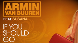 Armin van Buuren - "If You Should Go" (ft. Susana) [Music Video]