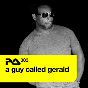 Resident Advisor - "#303 A Guy Called Gerald" [Podcast]
