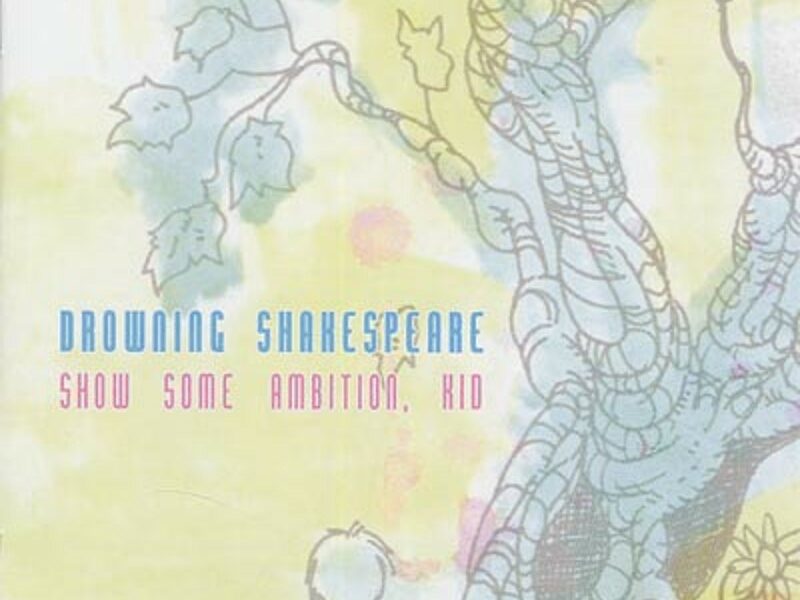 Drowning Shakespeare ‘Show Some Ambition, Kid’ album artwork