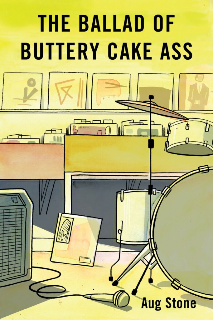 Aug Stone ‘The Ballad of Buttery Cake Ass’ book cover