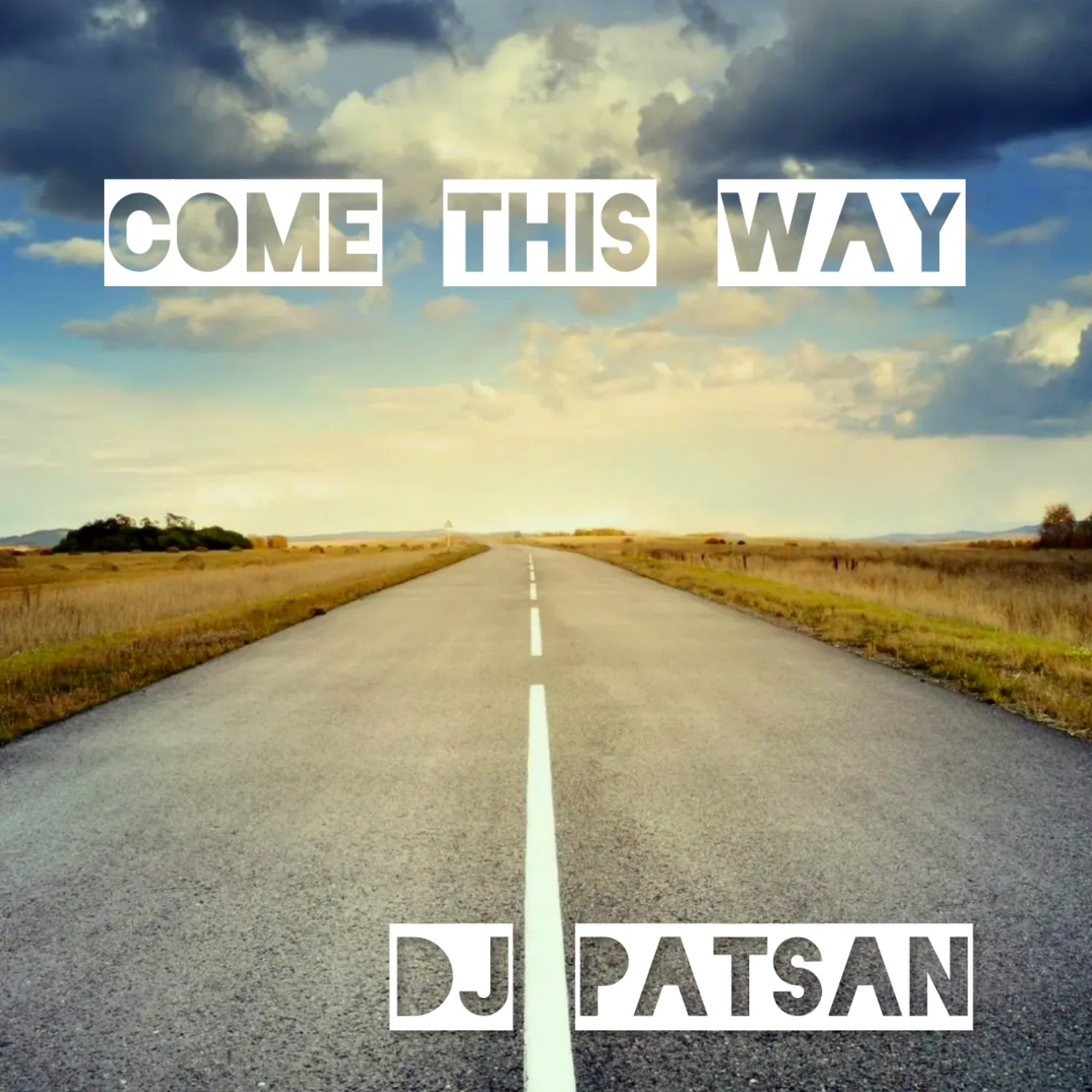 Artwork for the single “Come This Way” by DJ Patsan