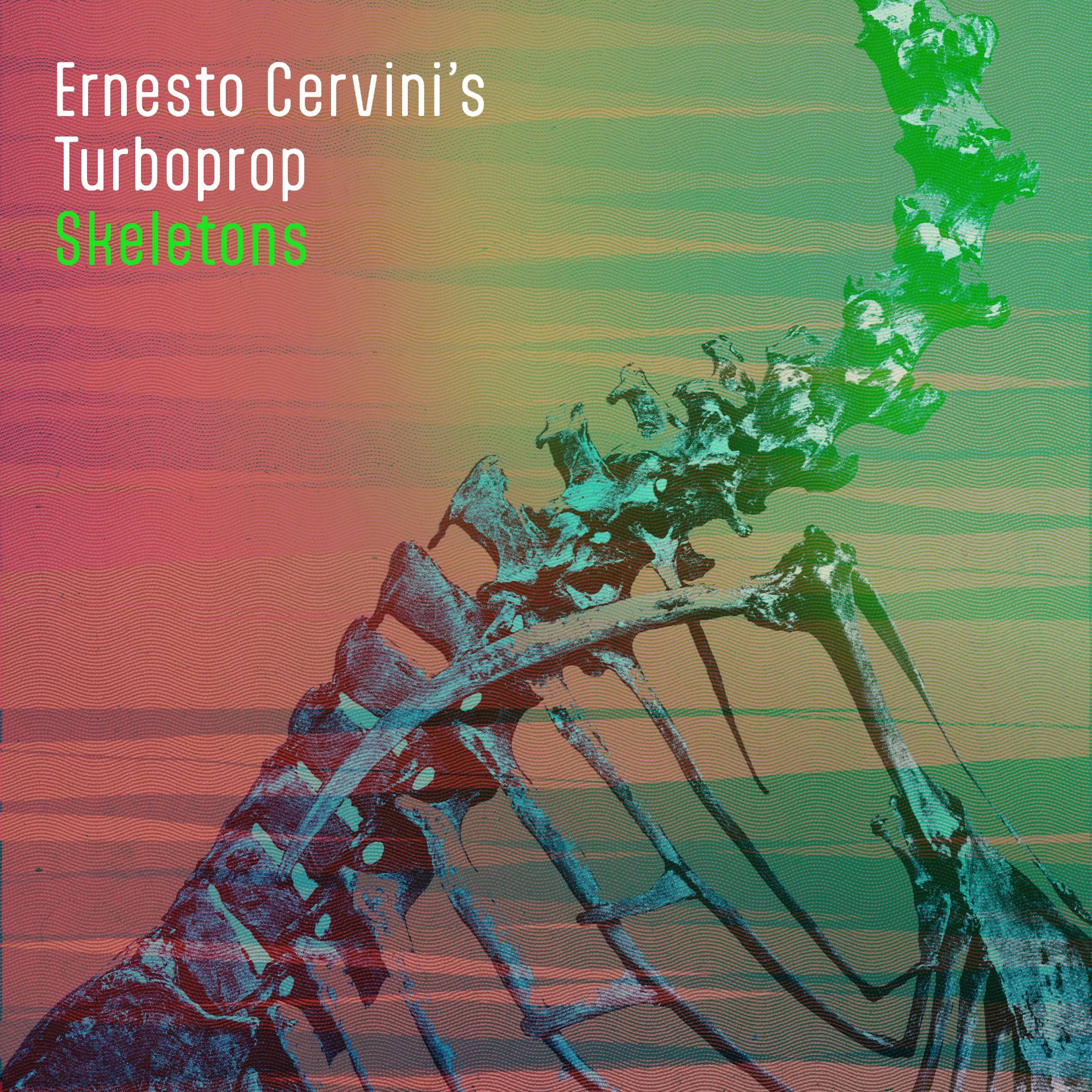 Ernesto Cervini’s Turboprop “Skeletons” single artwork