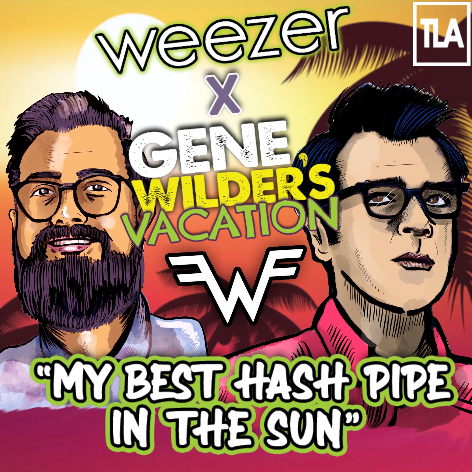Gene Wilder’s Vacation “My Best Hash Pipe In The Sun” (Tom Lord-Alge Mash-Up) single artwork