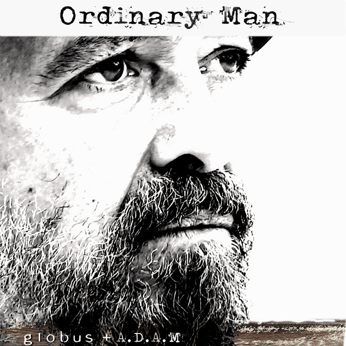 Globus x A.D.A.M. “Ordinary Man” single artwork