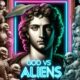 God vs Aliens movie