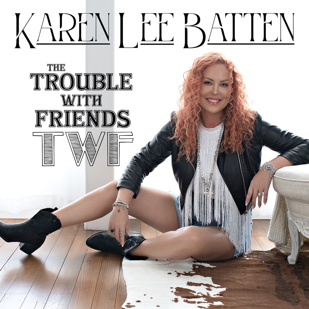 Karen Lee Batten “The Trouble With Friends” single artwork