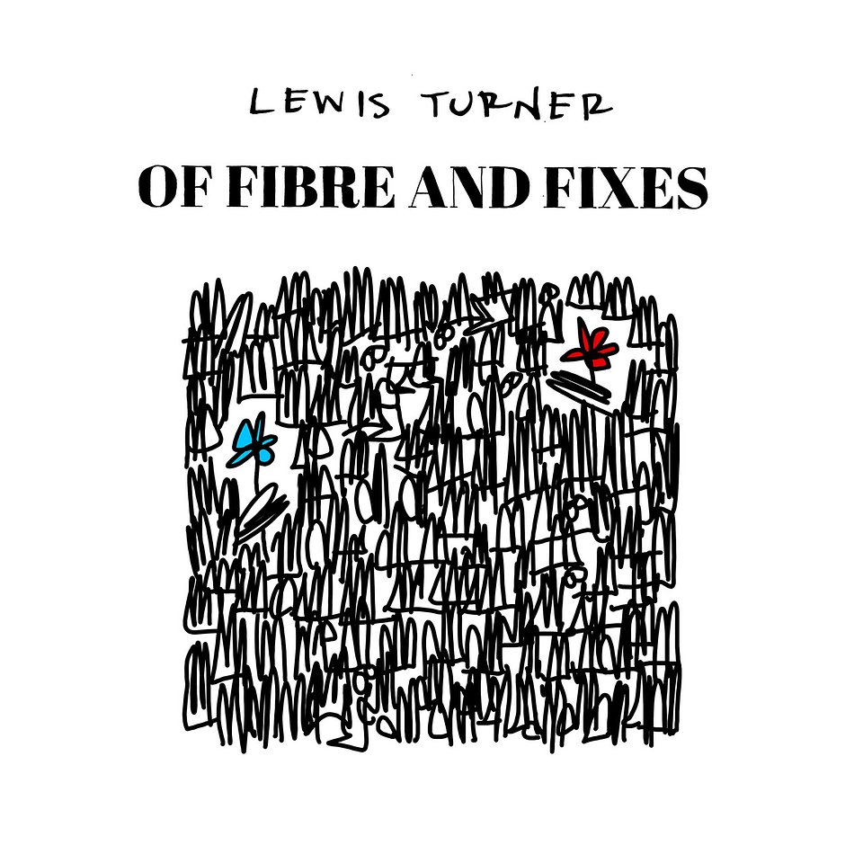 Cover art for Lewis Turner's 'Of Fibre and Fixes' by Stiinko.
