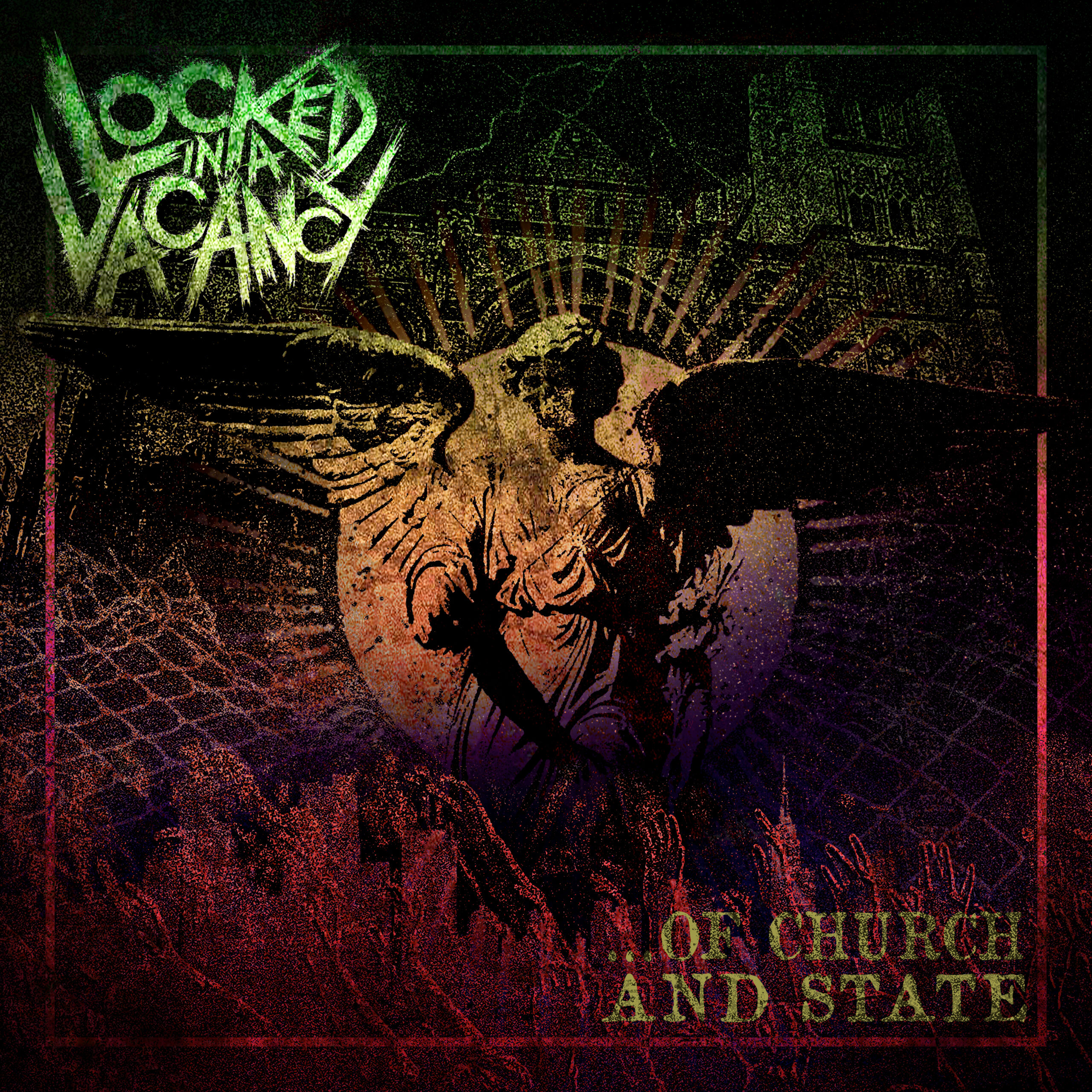 Locked In A Vacancy "...of Church And State" single artwork