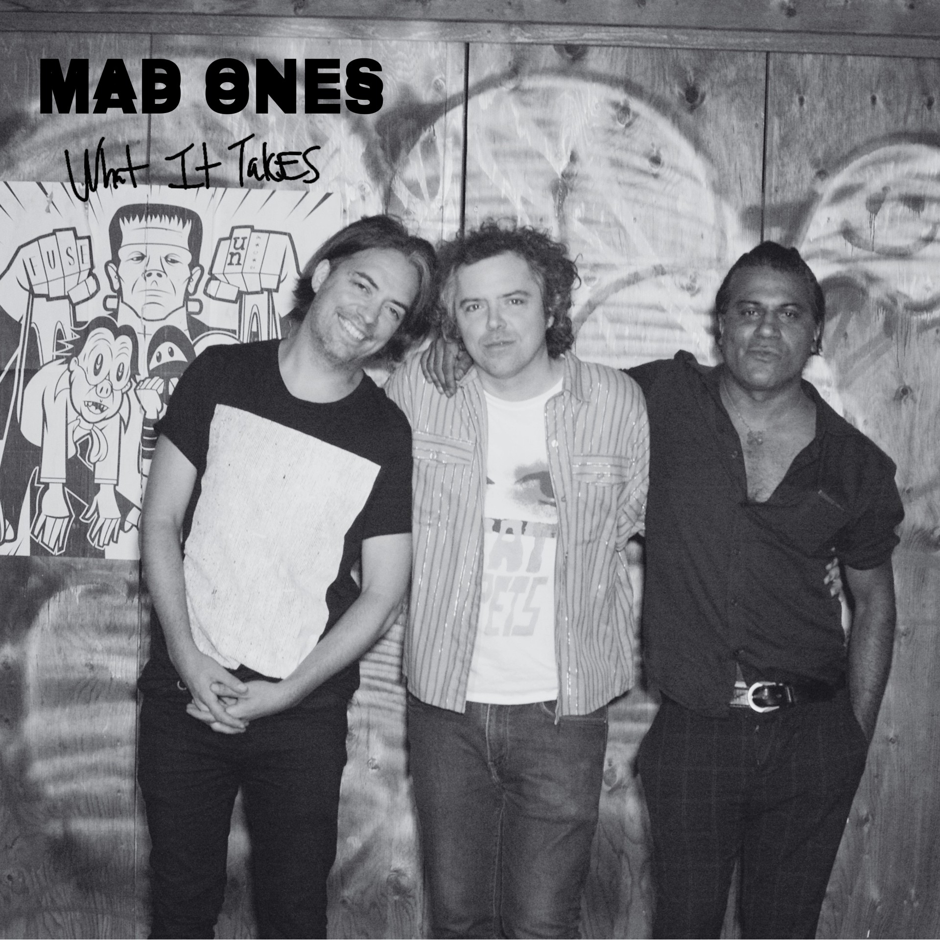 Mad Ones “What It Takes” single artwork