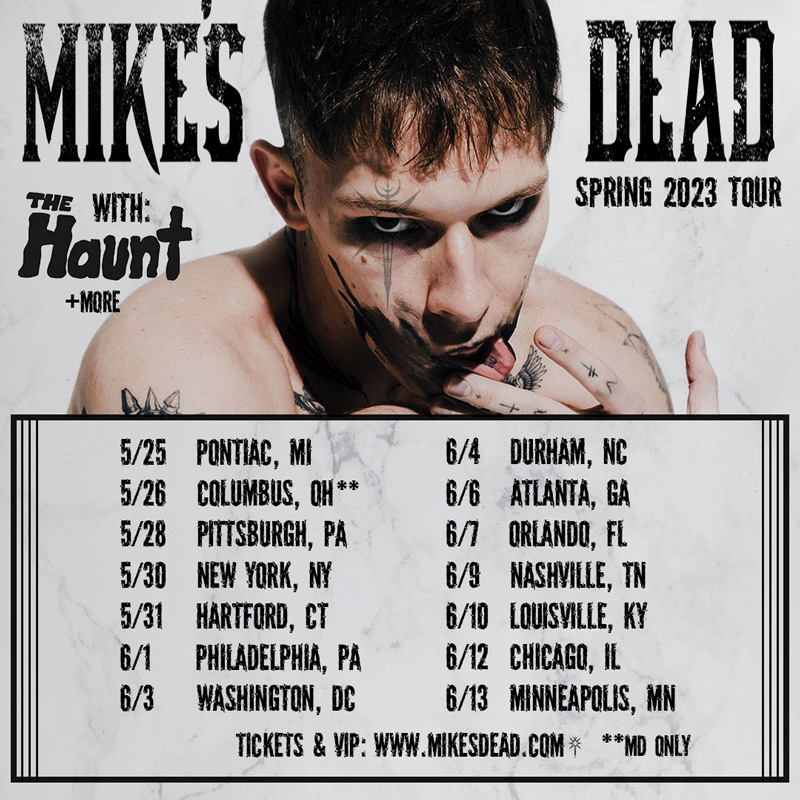 Mike’s Dead with The Haunt 2023 Spring tour admat