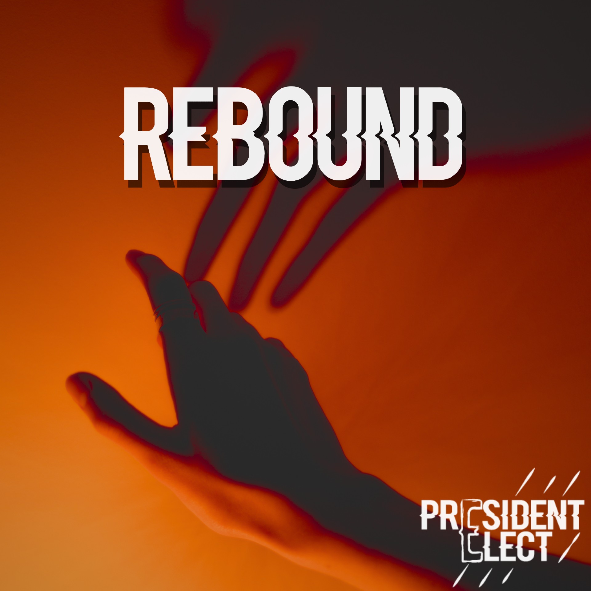 President Elect “REBOUND” single artwork