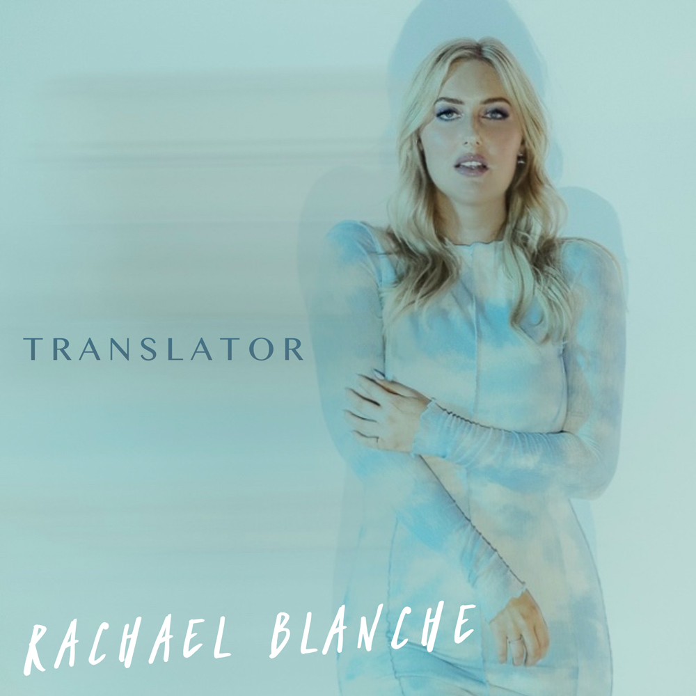 Rachael Blanche “Translator” single artwork