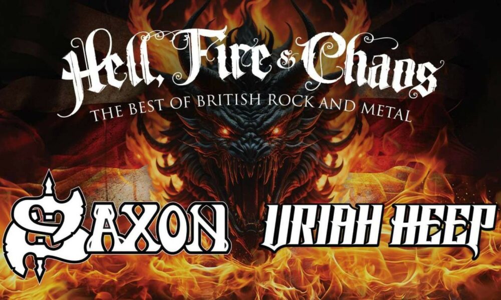 Saxon and Uriah Heep “Hell, Fire & Chaos” tour