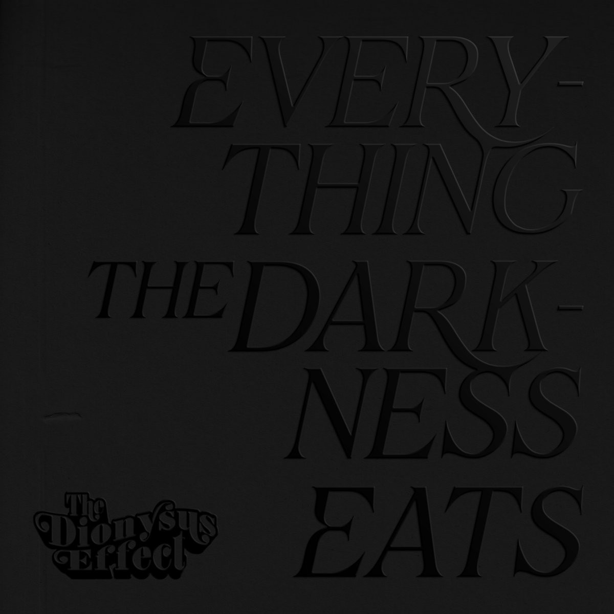 The Dionysus Effect “Everything the Darkness Eats” single artwork