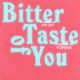 Yorina “Bitter Taste of You” single artwork